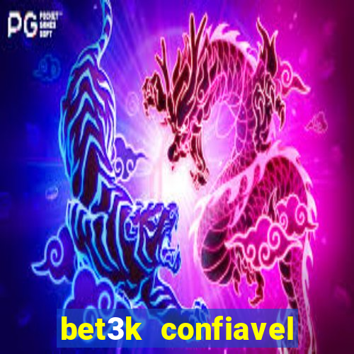 bet3k  confiavel